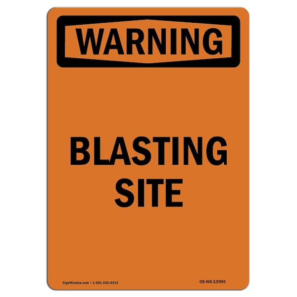 Safety Sign, OSHA WARNING, 5" Height, Blasting Site, Portrait, 10PK